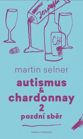 Autismus & Chardonnay 2