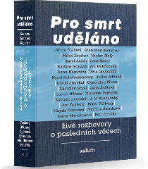 Pro smrt uděláno