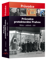 Průvodce protektorátní Prahou