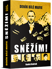 Sněžím! Deník bílé mafie