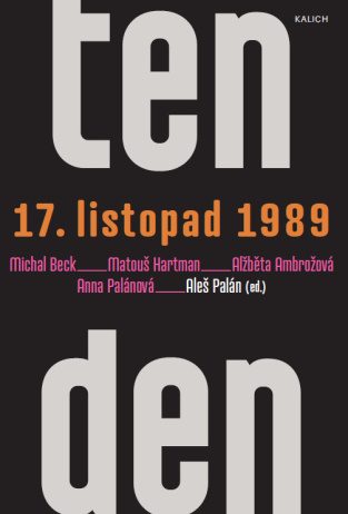 Ten den – 17. listopad 1989