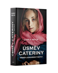 Úsměv Cateriny: Příběh Leonardovy matky